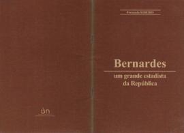 Bernardes: Um grande estadista da República.